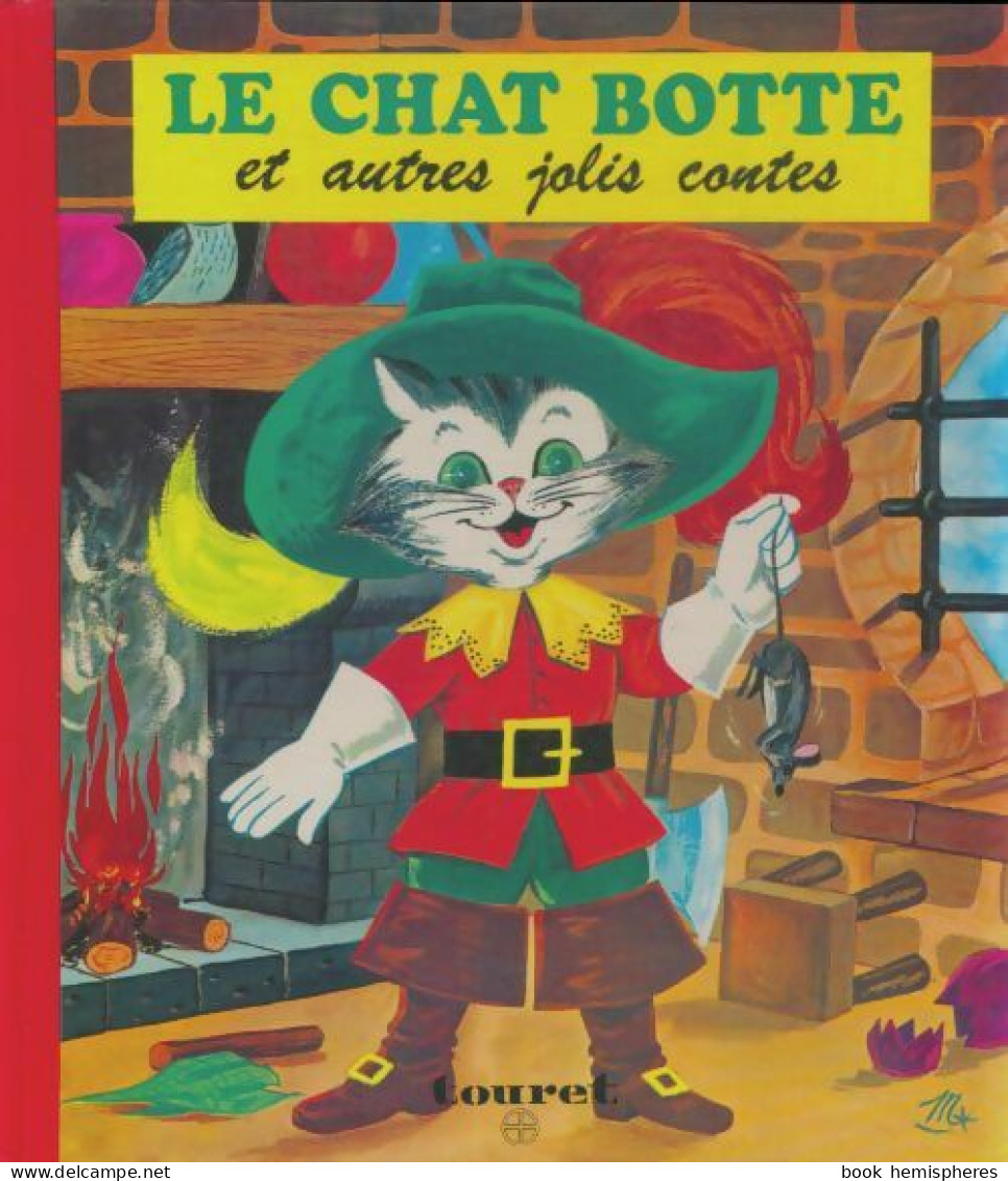 Le Chat Botté Et Autres Jolis Contes. (0) De Collectif - Sonstige & Ohne Zuordnung