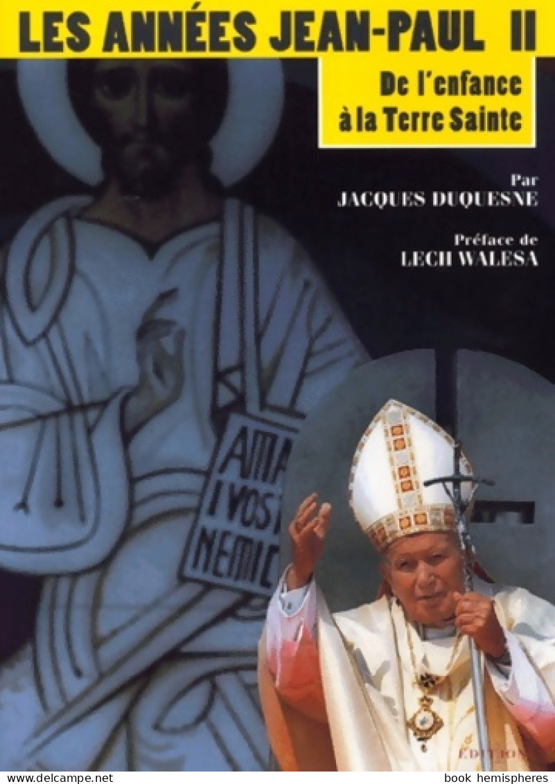 Les Années Jean-Paul Ii (2000) De Jacques Duquesne - Godsdienst