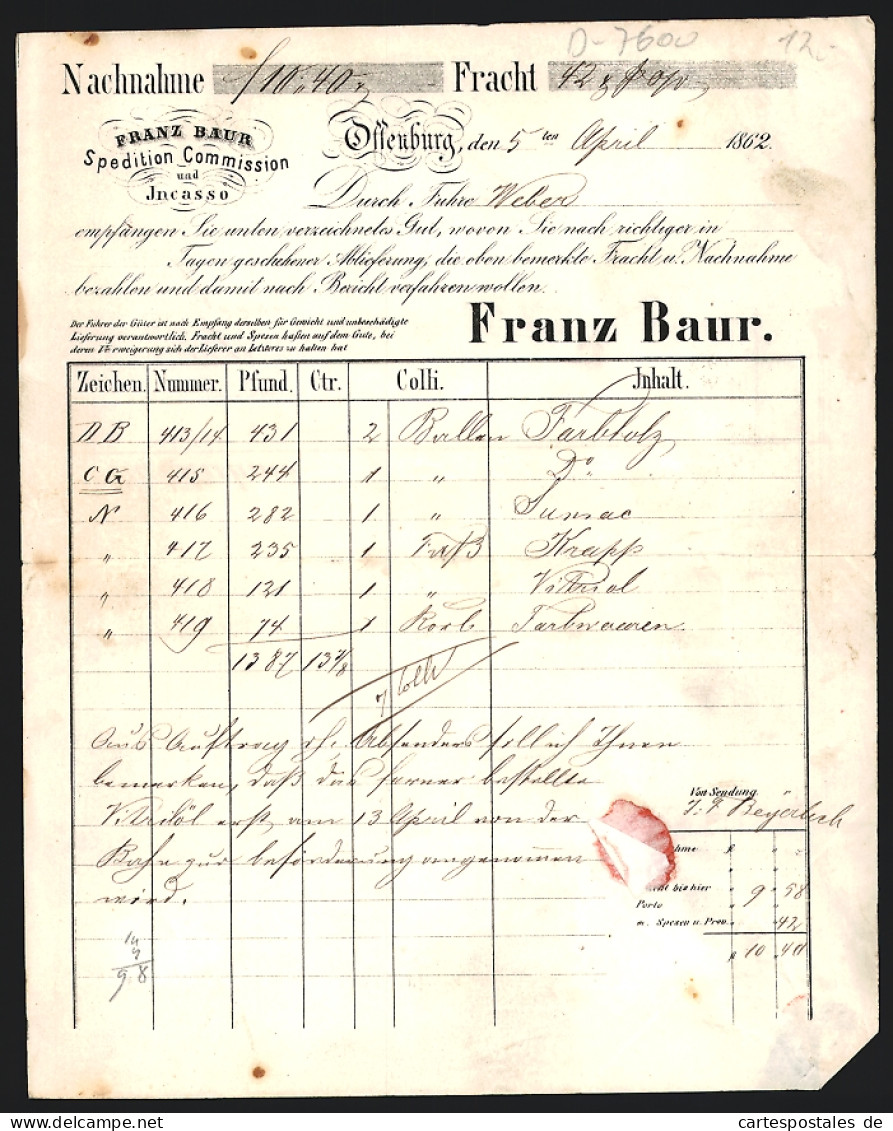 Rechnung Offenburg 1862, Franz Baur, Spedition, Commission & Incasso, Lieferliste  - Otros & Sin Clasificación
