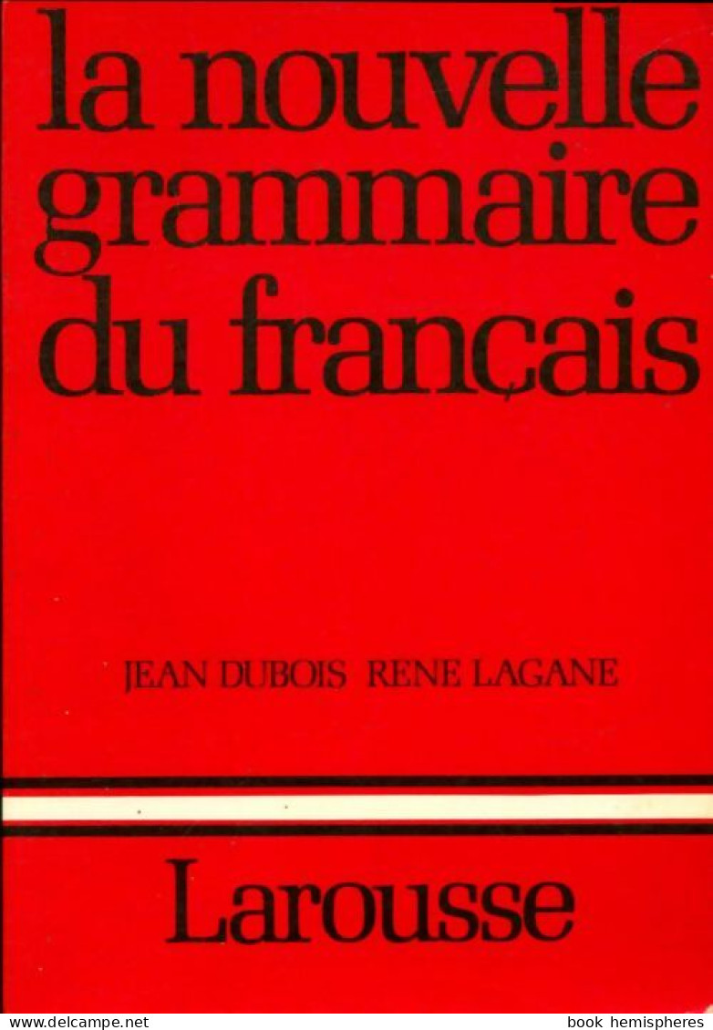La Nouvelle Grammaire Du Français (1985) De Jean Dubois - Autres & Non Classés
