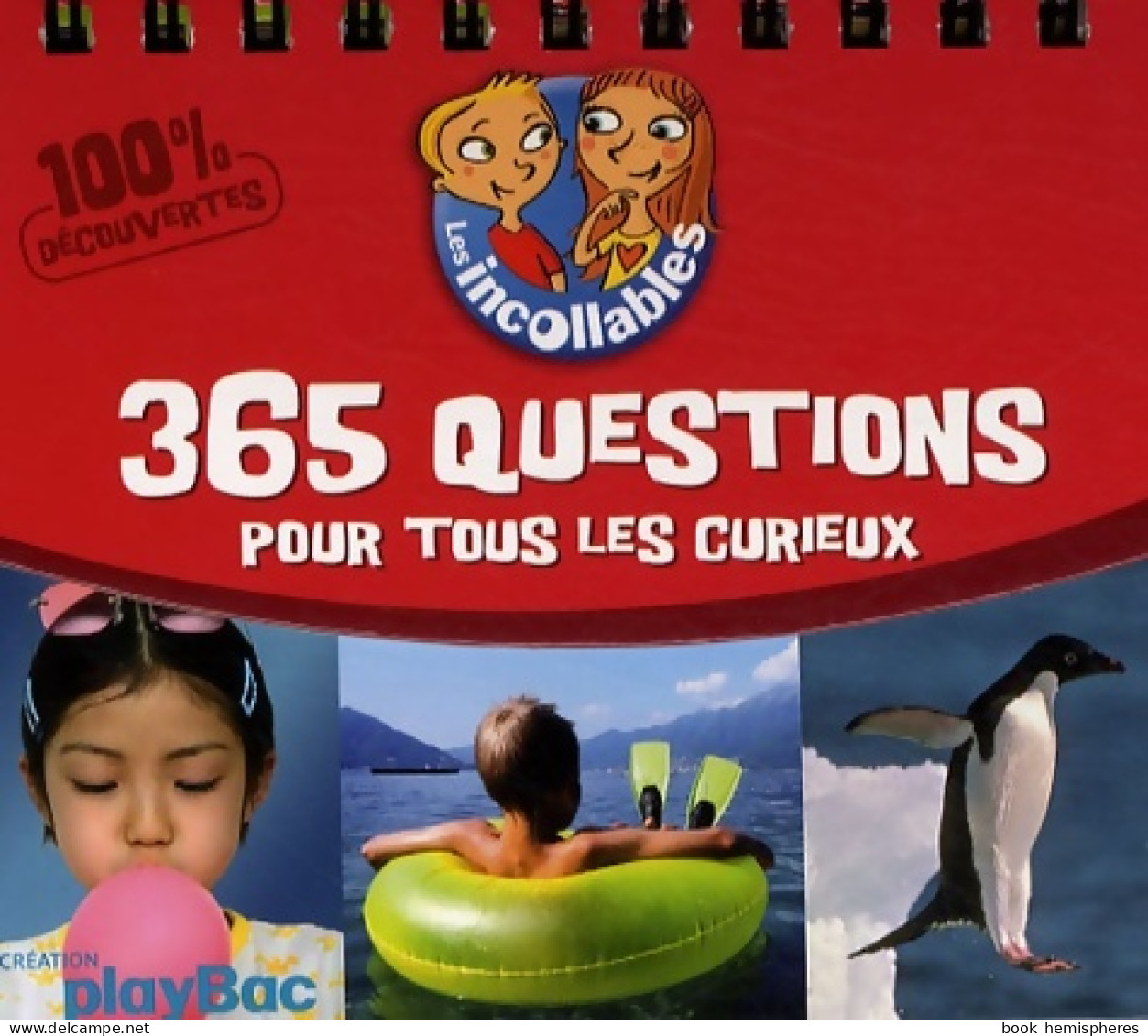 Les Incollables - 365 Questions / Réponses (2009) De Play Bac - Autres & Non Classés