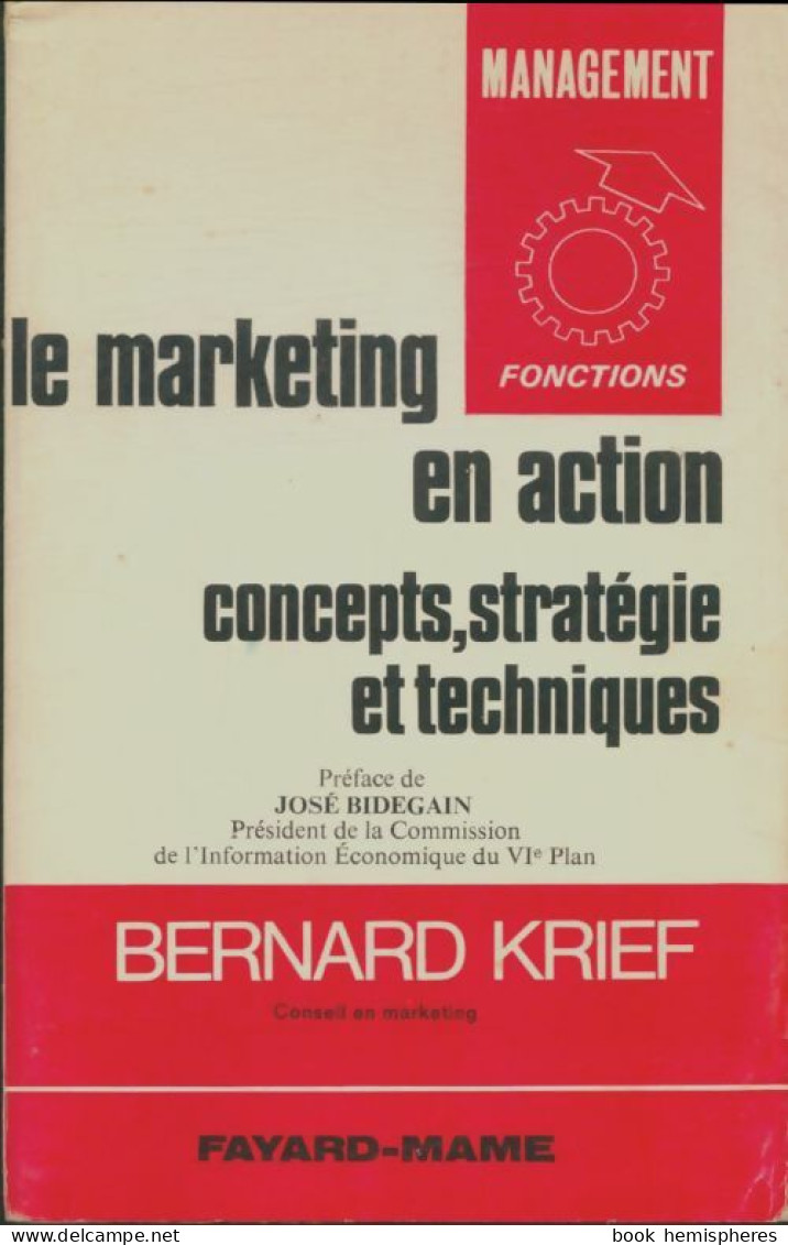 Le Marketing En Action (1970) De Bernard Krief - Economie