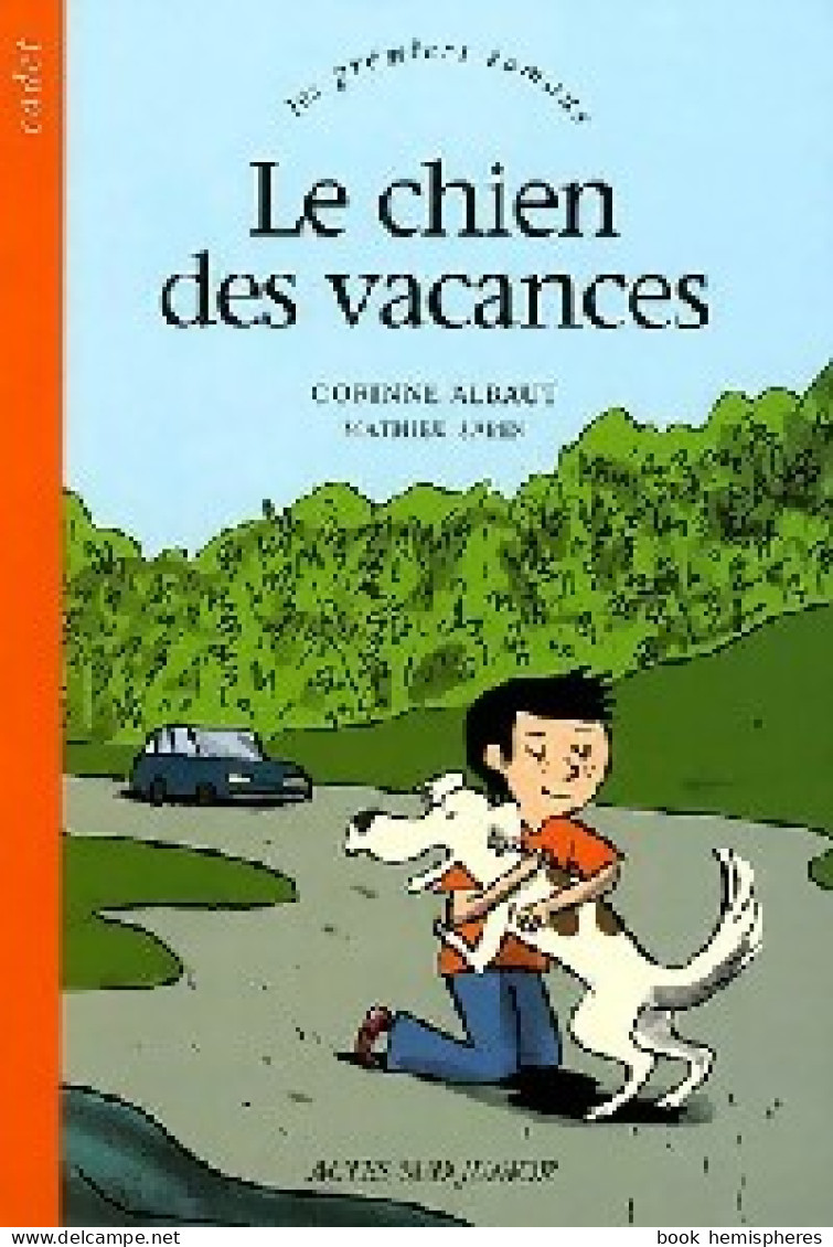 Le Chien Des Vacances (2005) De Corinne Albaut - Autres & Non Classés