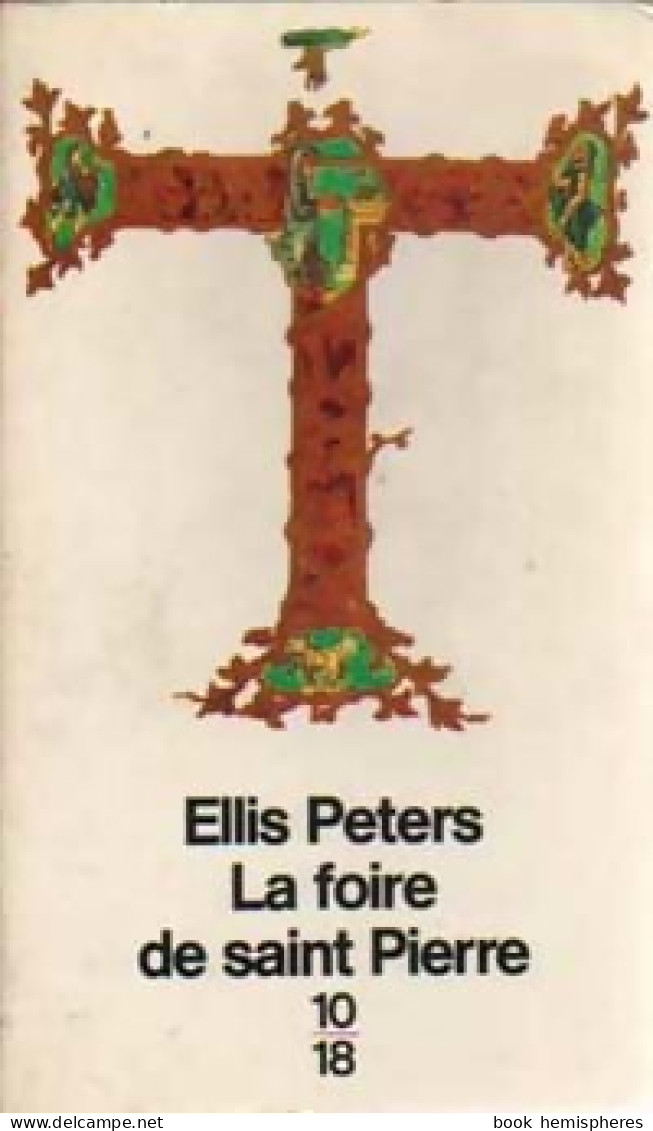 La Foire De Saint Pierre (1989) De Ellis Peters - Otros & Sin Clasificación