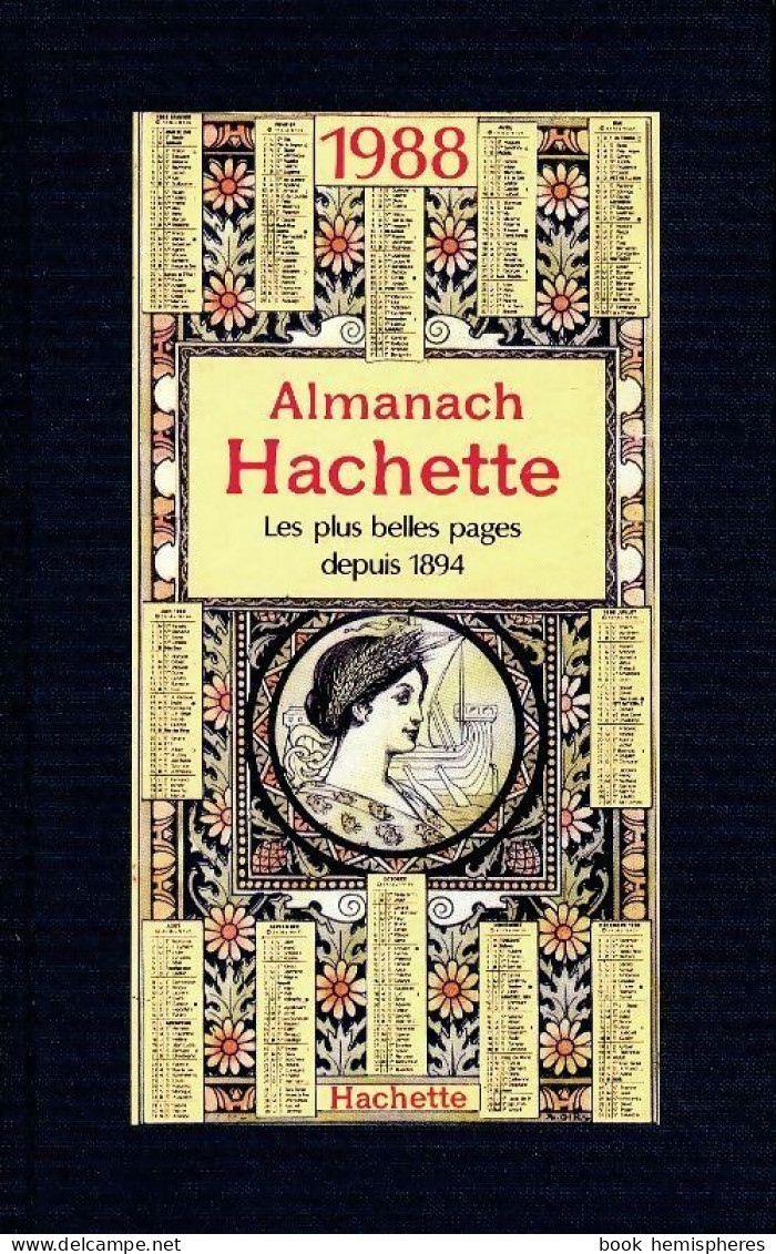 Almanach Hachette 1988 (1987) De Jean-Loup Chiflet - Reizen