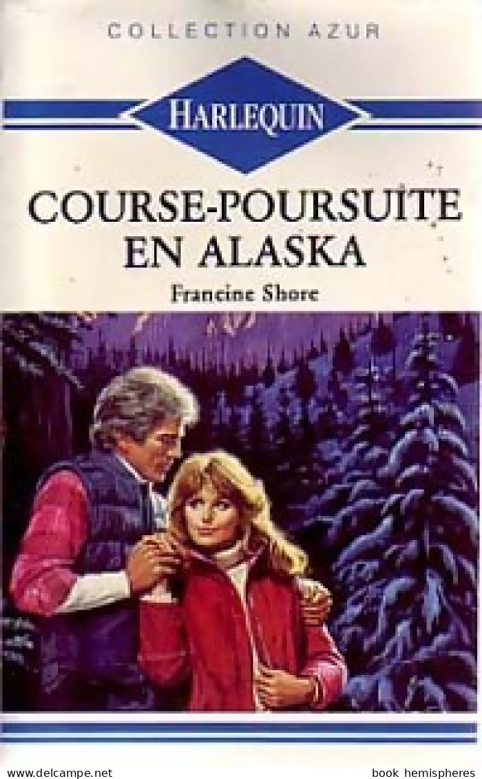 Course-poursuite En Alaska (1989) De Francine Shore - Romantiek
