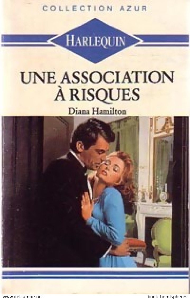 Une Association à Risques (1990) De Diana Hamilton - Romantique