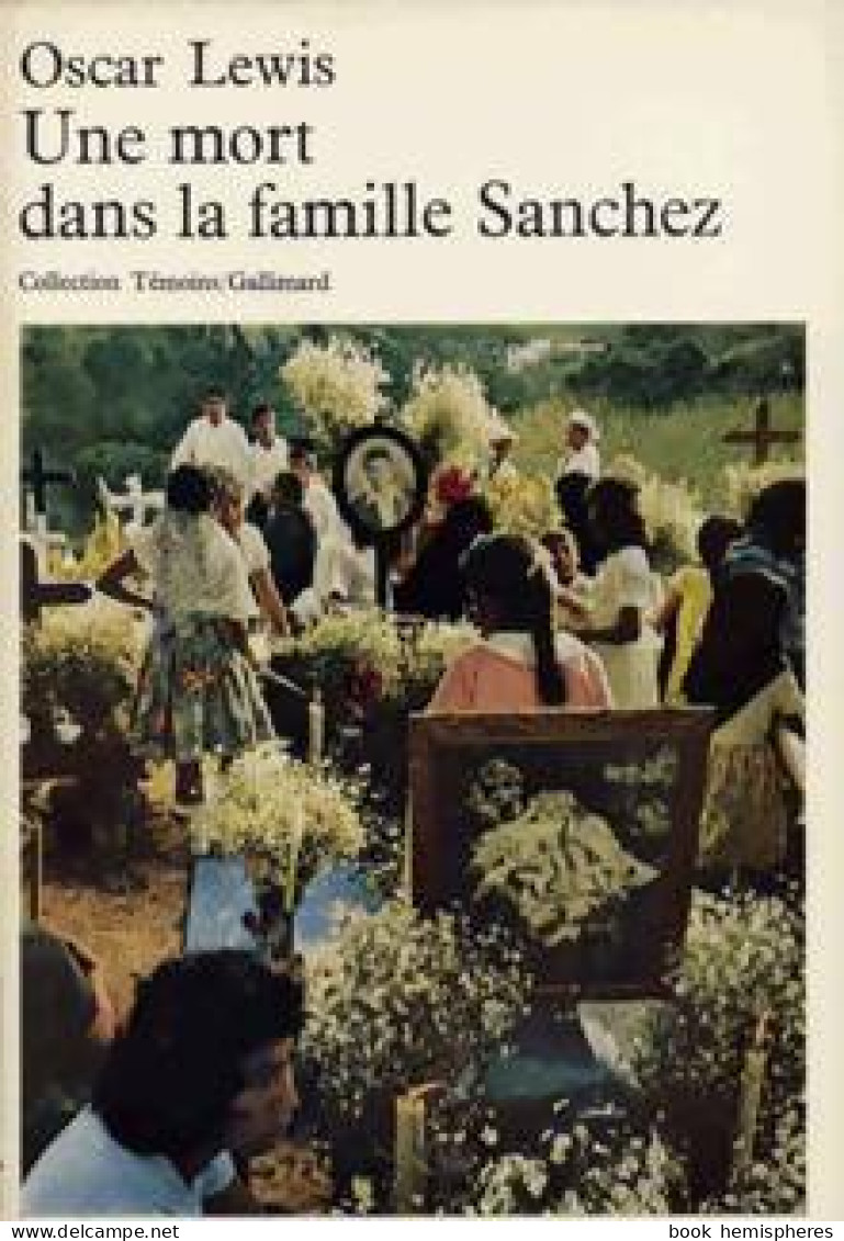 Une Mort Dans La Famille Sanchez (1973) De Oscar Lewis - Sciences