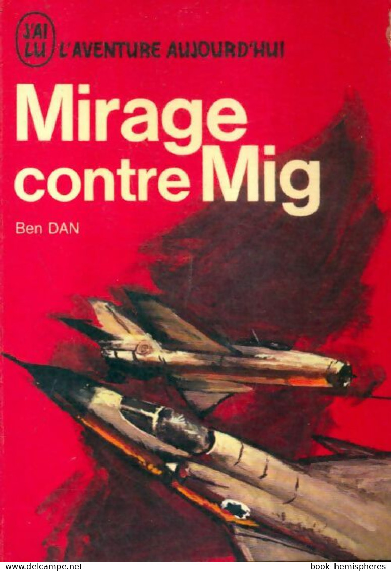 Mirage Contre Mig (1970) De Uri Dan - Oud (voor 1960)