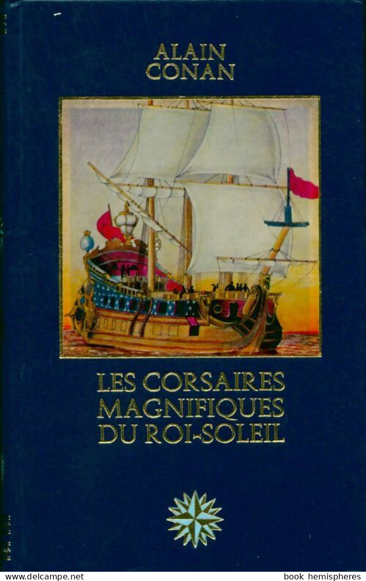 Les Corsaires Magnifiques Du Roi Soleil (1979) De Alain Conan - History
