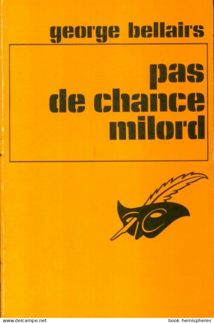 Pas De Chance Milord (1975) De George Bellairs - Autres & Non Classés