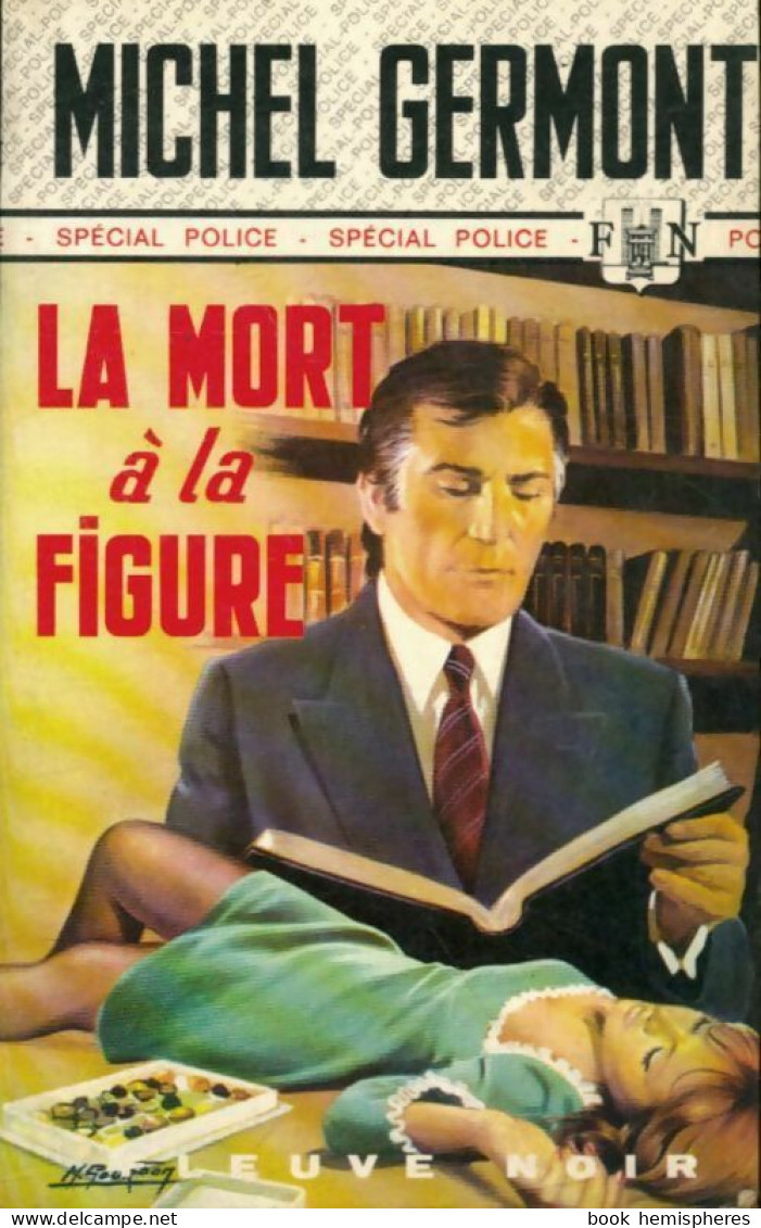 La Mort à La Figure (1975) De Michel Germont - Andere & Zonder Classificatie