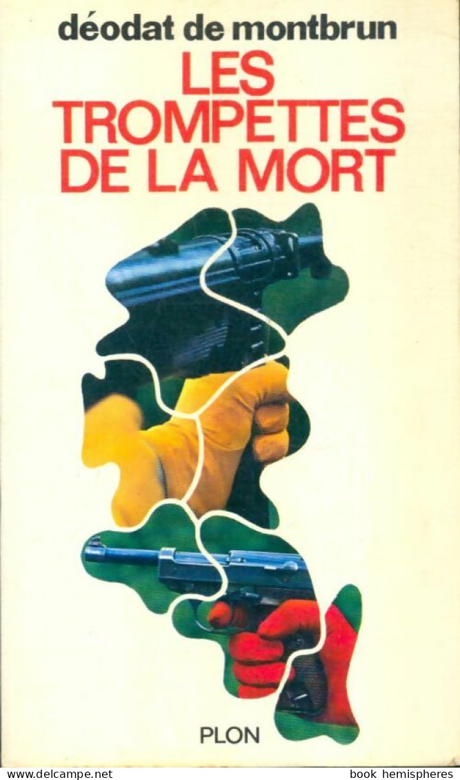 Les Trompettes De La Mort (1968) De Déodat De Montbrun - Andere & Zonder Classificatie