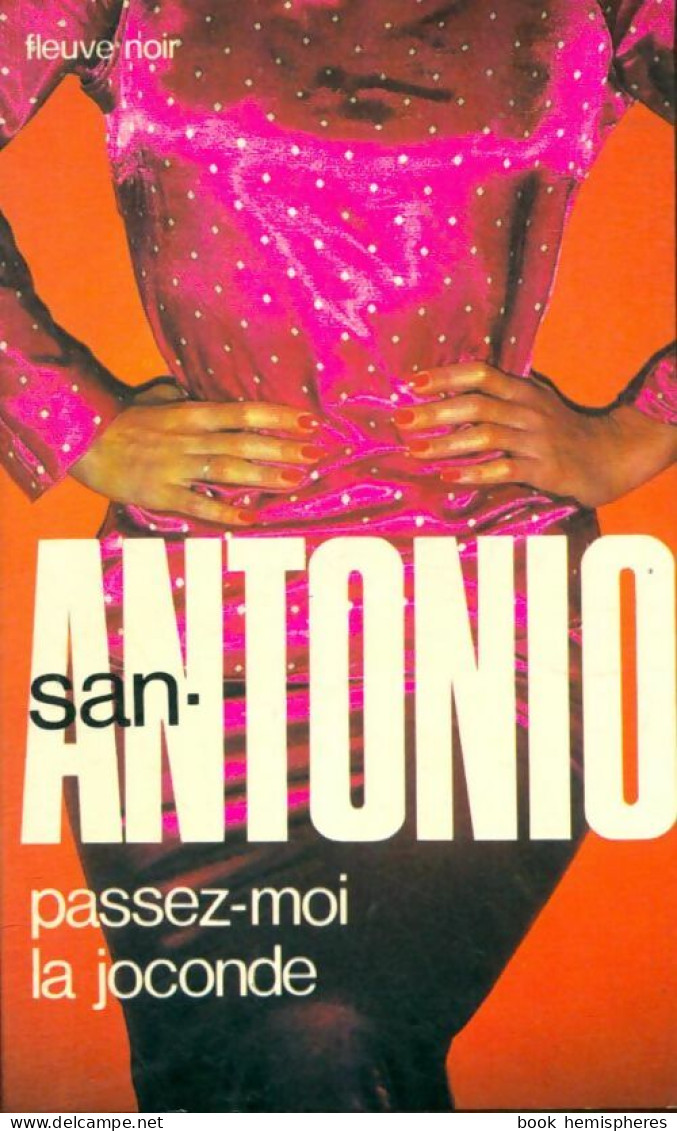 Passez-moi La Joconde (1982) De San-Antonio - Andere & Zonder Classificatie
