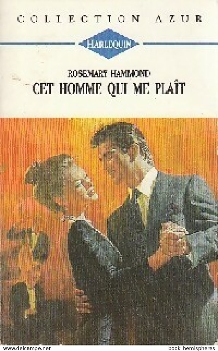 Cet Homme Qui Me Plaît (1994) De Rosemary Hammond - Romantiek