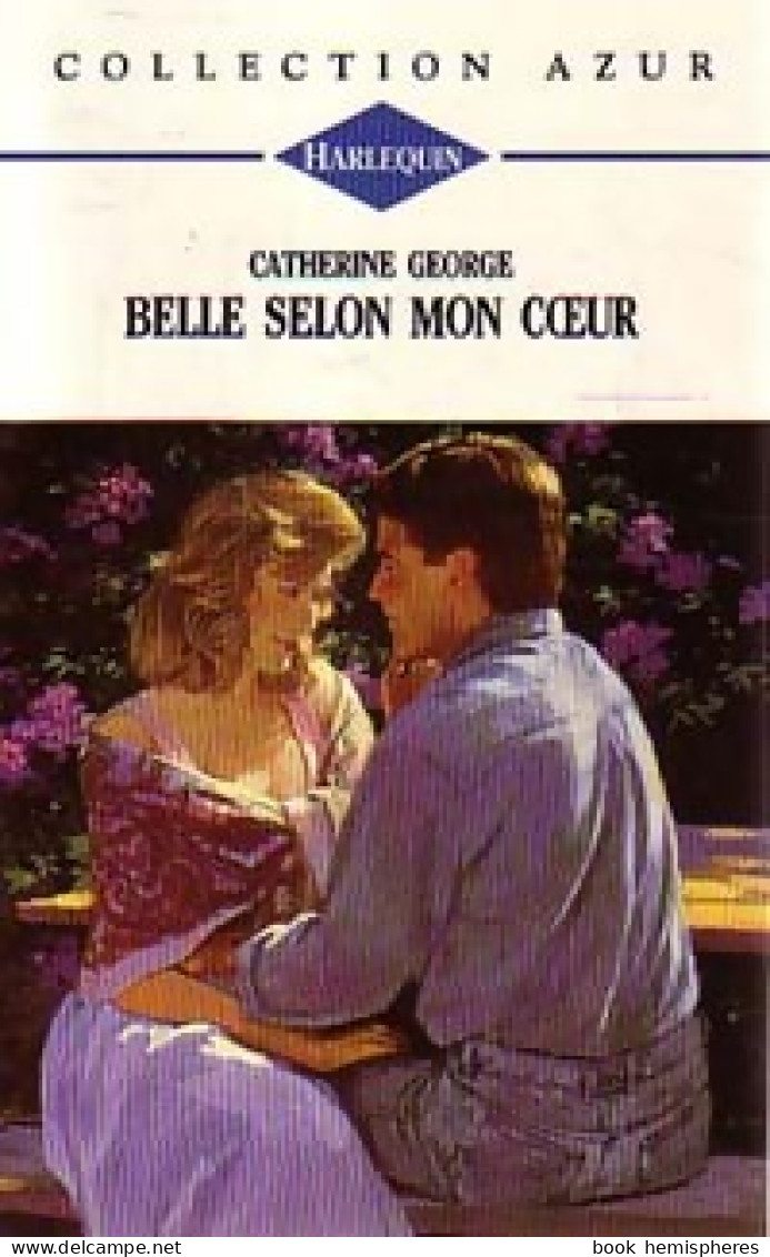 Belle Selon Mon Coeur (1993) De Catherine George - Romantique