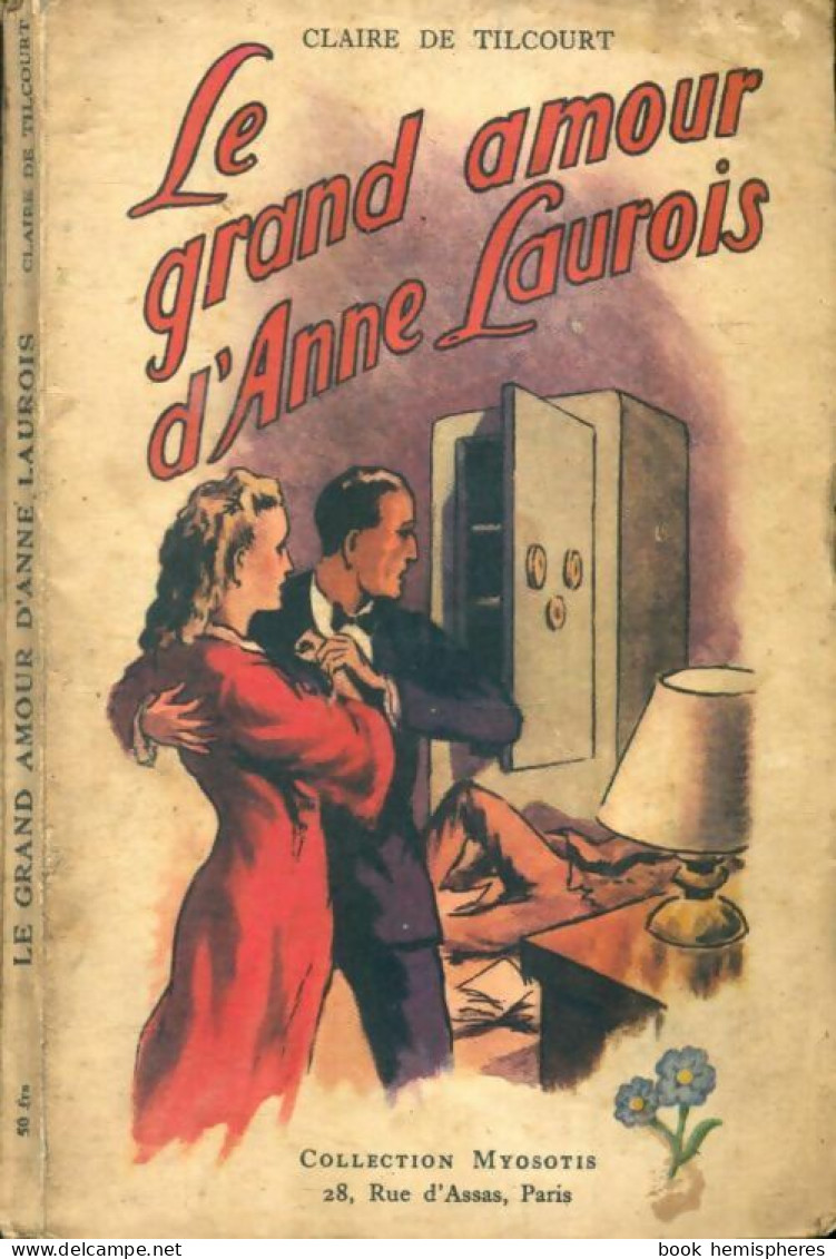 Le Grand Amour D'Anne Laurois (1946) De Claire De Tilcourt - Romantique