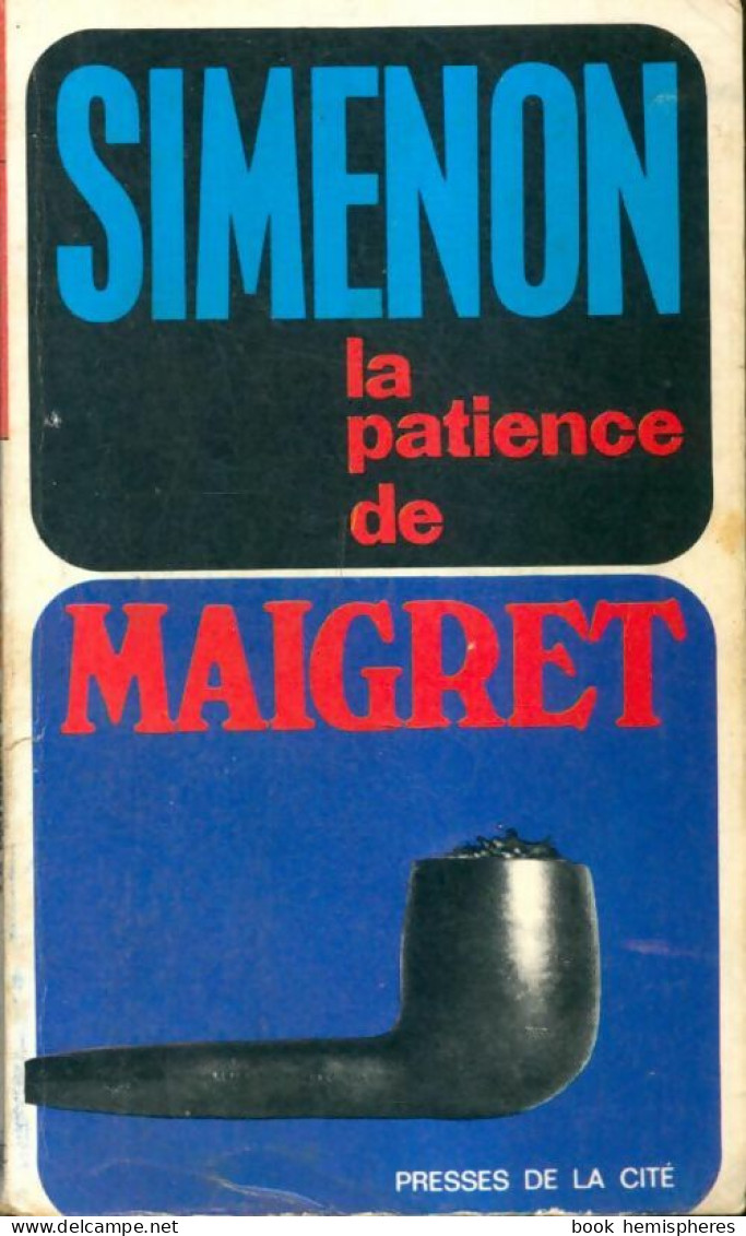 La Patience De Maigret (1974) De Georges Simenon - Andere & Zonder Classificatie