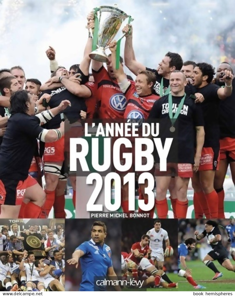 L'Année Du Rugby 2013 -n°41- (2013) De Pierre-Michel Bonnot - Sport