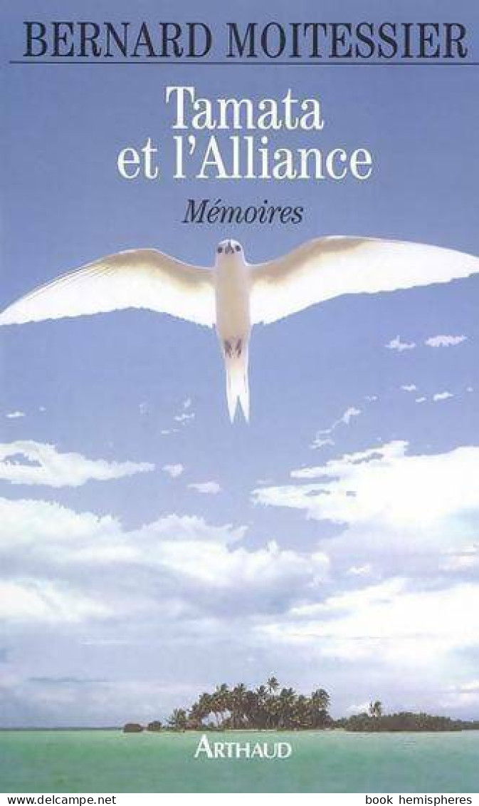 Tamata Et L'Alliance (1993) De Bernard Moitessier - Reizen