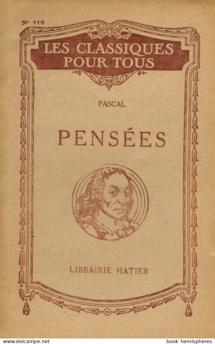 Pensées (extraits) (1944) De Blaise Pascal - Classic Authors