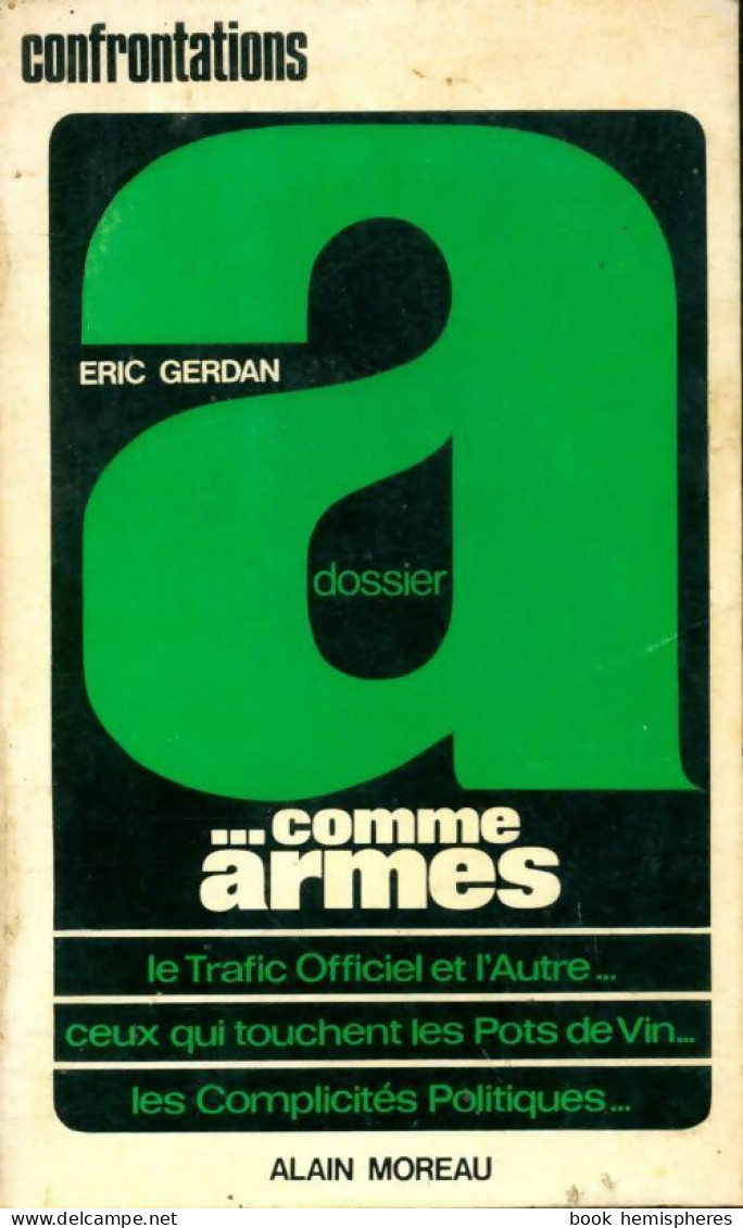 A... Comme Armes (1975) De Eric Gerdan - Otros & Sin Clasificación