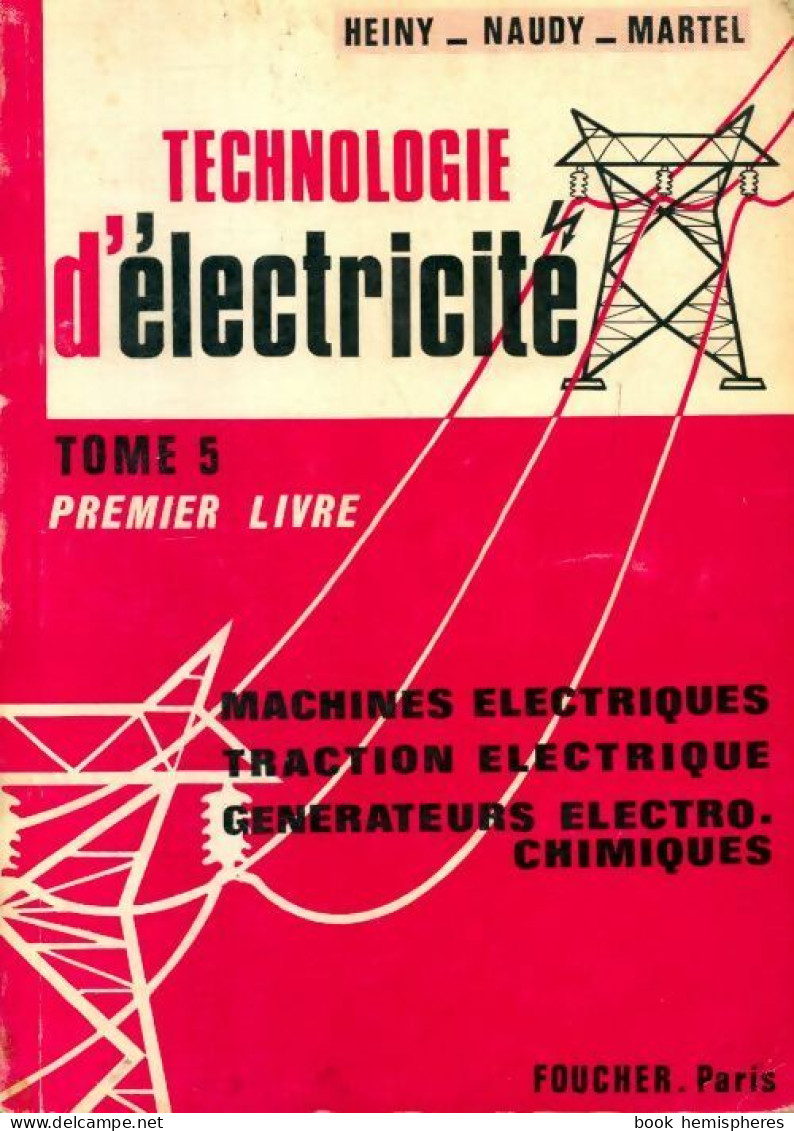 Technologie D'électricité Tome V Premier Livre (1967) De Collectif - Wetenschap