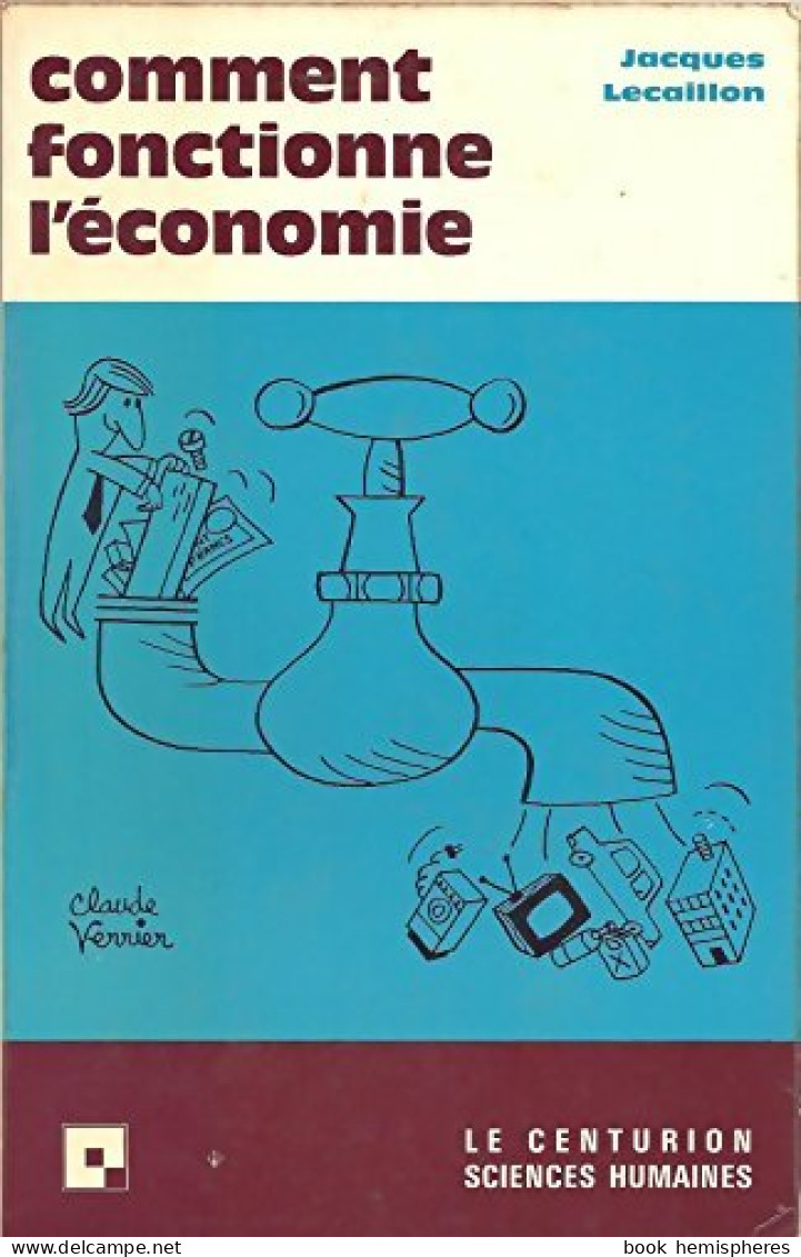 Comment Fonctionne L'économie ? (1974) De Jacques Lecaillon - Economie