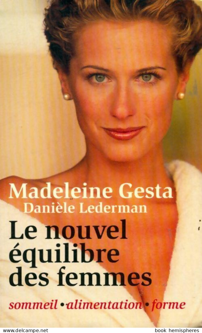 Le Nouvel équilibre Des Femmes (1998) De Madeleine Gesta - Health