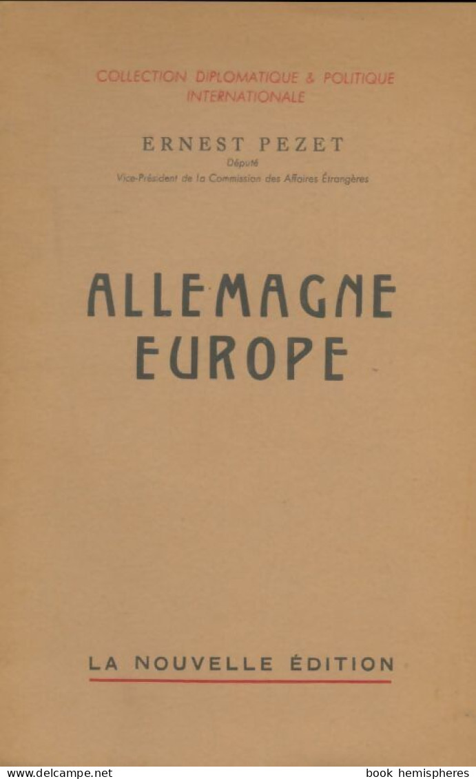 Allemagne Europe (1946) De Ernest Pezet - Politique