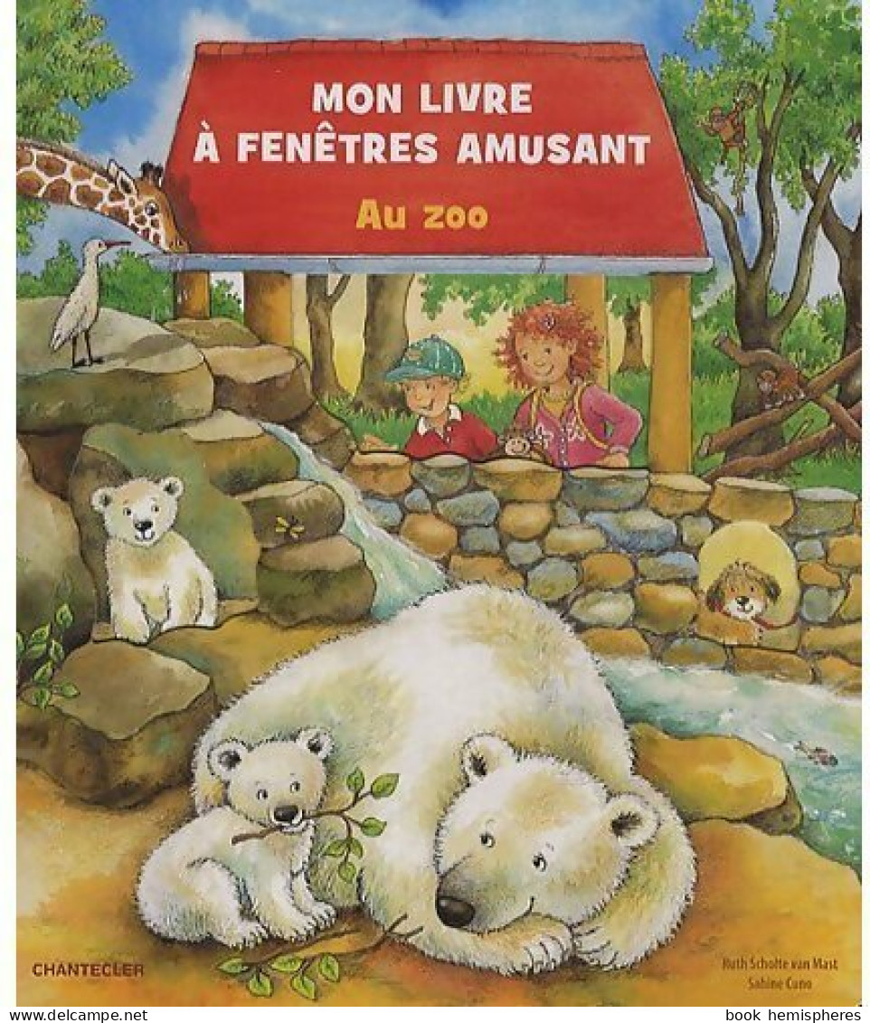 Mon Livre à Fenêtres Amusant Au Zoo (0) De Sabine Cuno - Autres & Non Classés