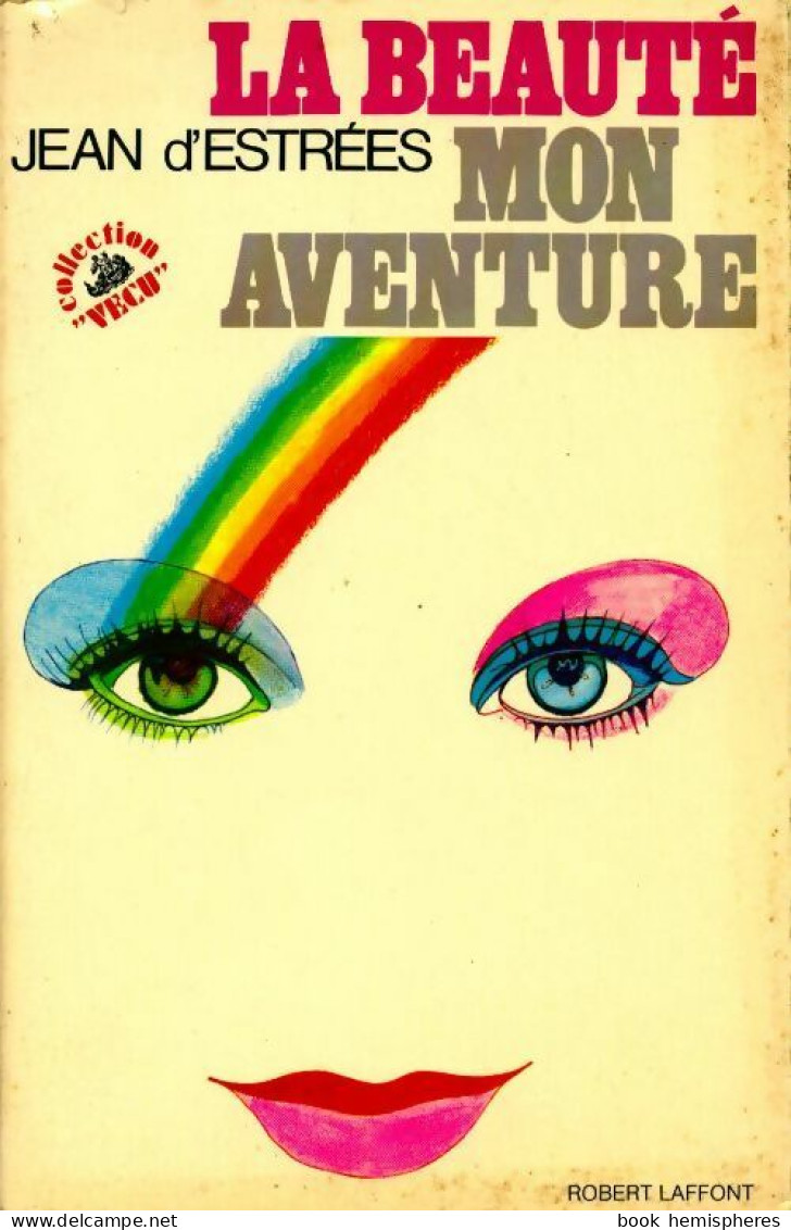 La Beauté Mon Aventure (1972) De Jean D'Estrées - Aventura