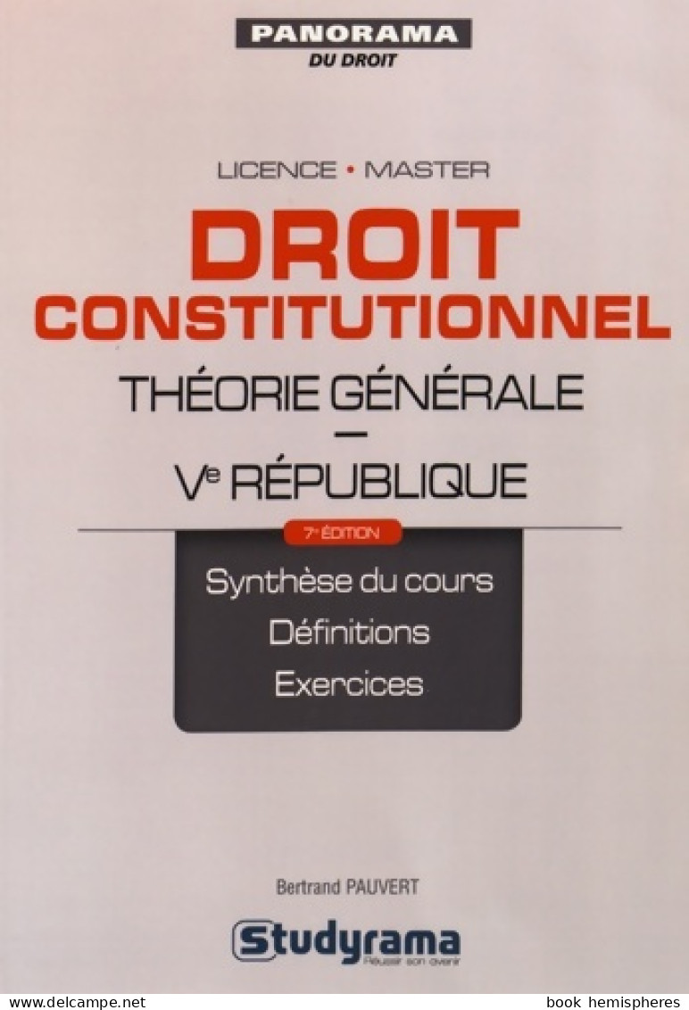 Droit Constitutionnel Théorie Générale Ve République (2016) De BERTRAND PAUVERT - Droit