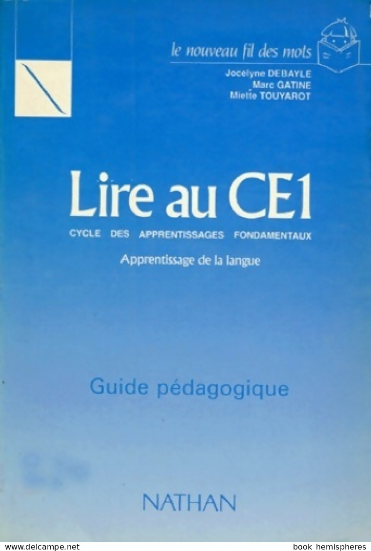 Le Nouveau Fil Des Mots Ce1. Guide Du Maître (1992) De Debayle - 6-12 Ans