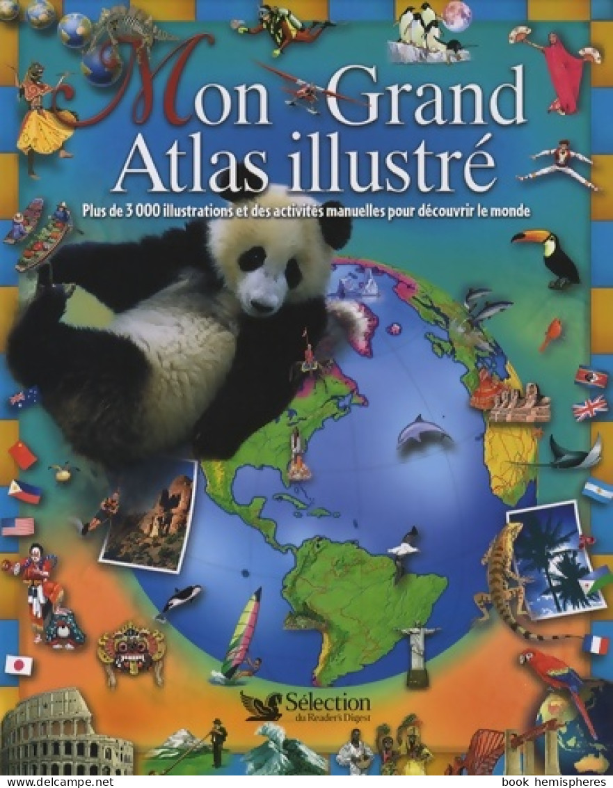 MON GRAND ATLAS ILLUSTRE (2008) De Collectif - Kaarten & Atlas