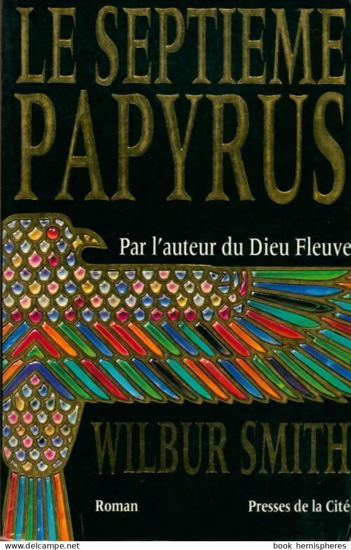 Le Septième Papyrus (1995) De Wilbur A. Smith - Historisch