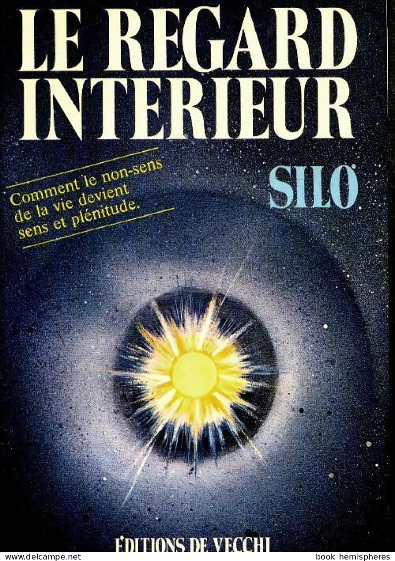 Le Regard Intérieur (1980) De Silo - Sonstige & Ohne Zuordnung