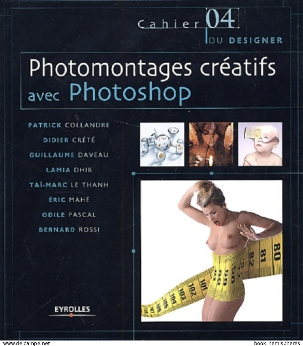 Photomontages Créatifs Avec Photoshop (2002) De Collectif - Informatica