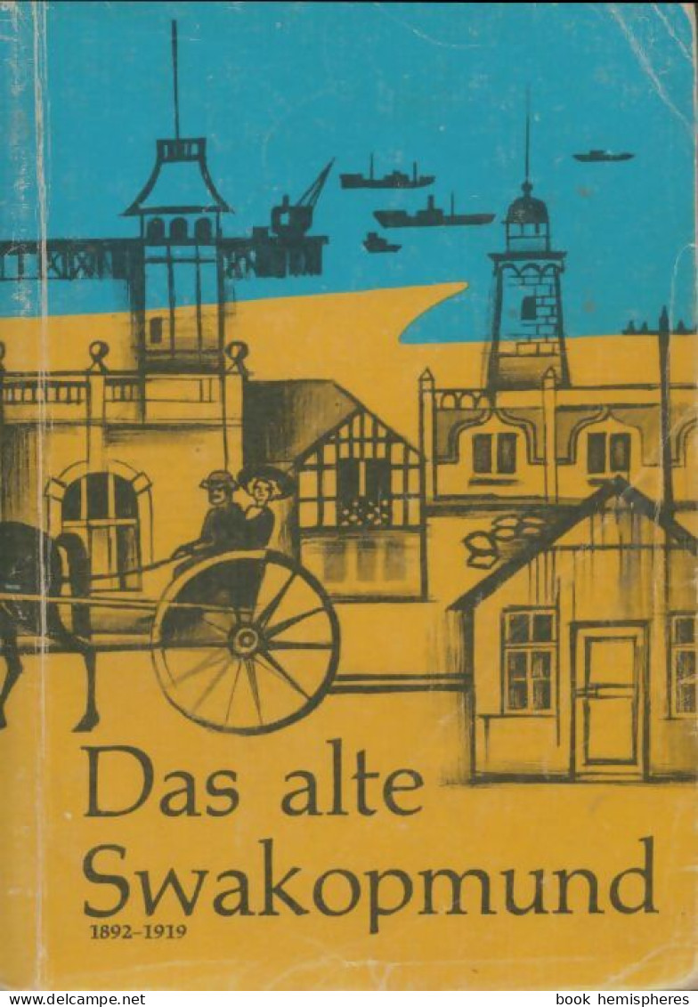 Das Alte Swakopmund (1987) De Hulda Rautenberg - History