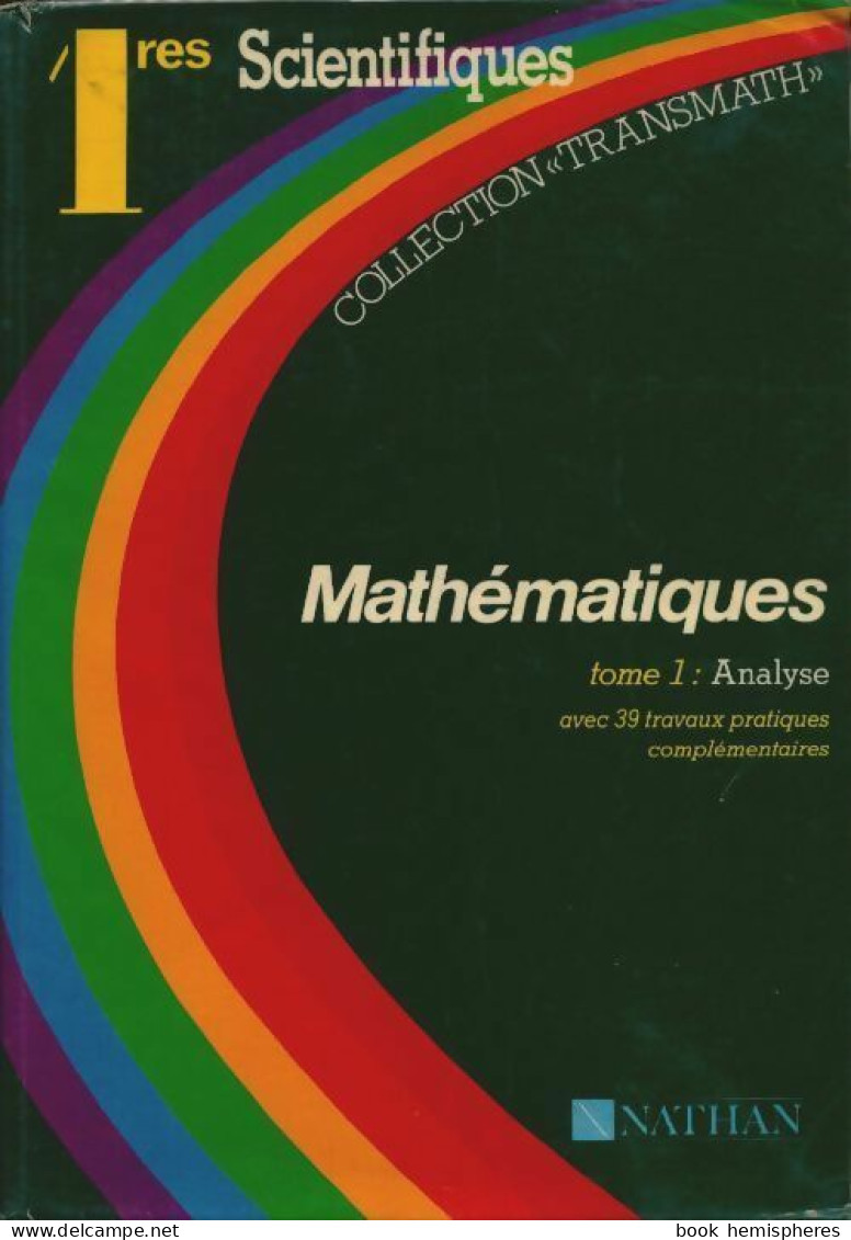 Mathématiques 1ères Scientifiques (1991) De Raymond Barra - 12-18 Years Old