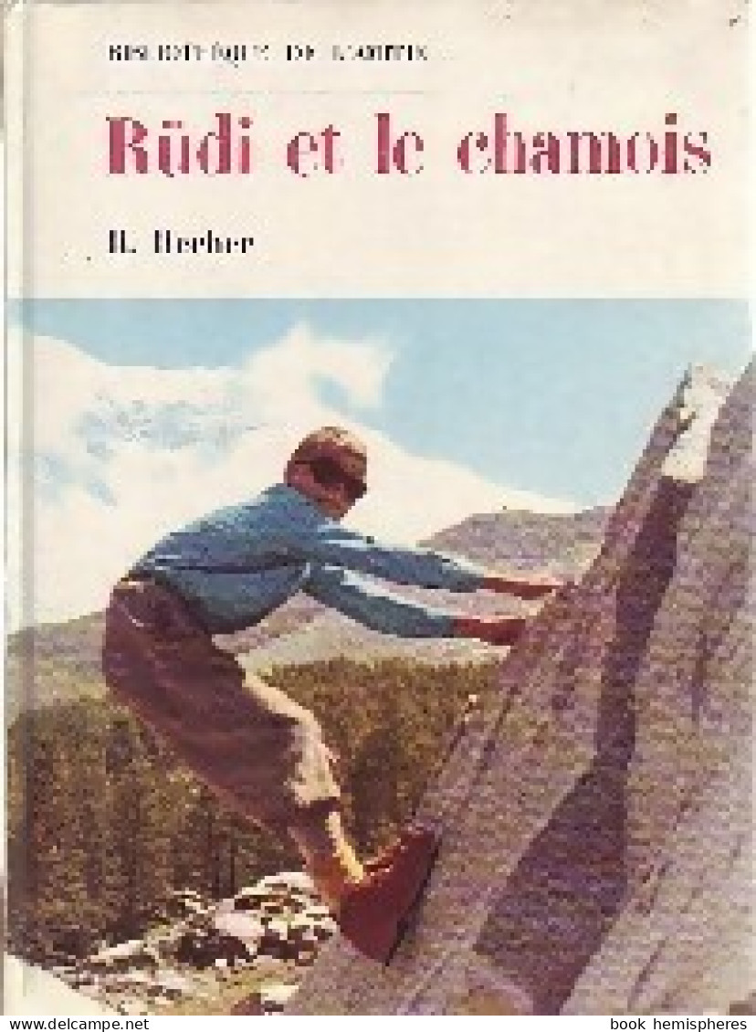 Rudi Et Le Chamois (1962) De R. Recher - Sonstige & Ohne Zuordnung