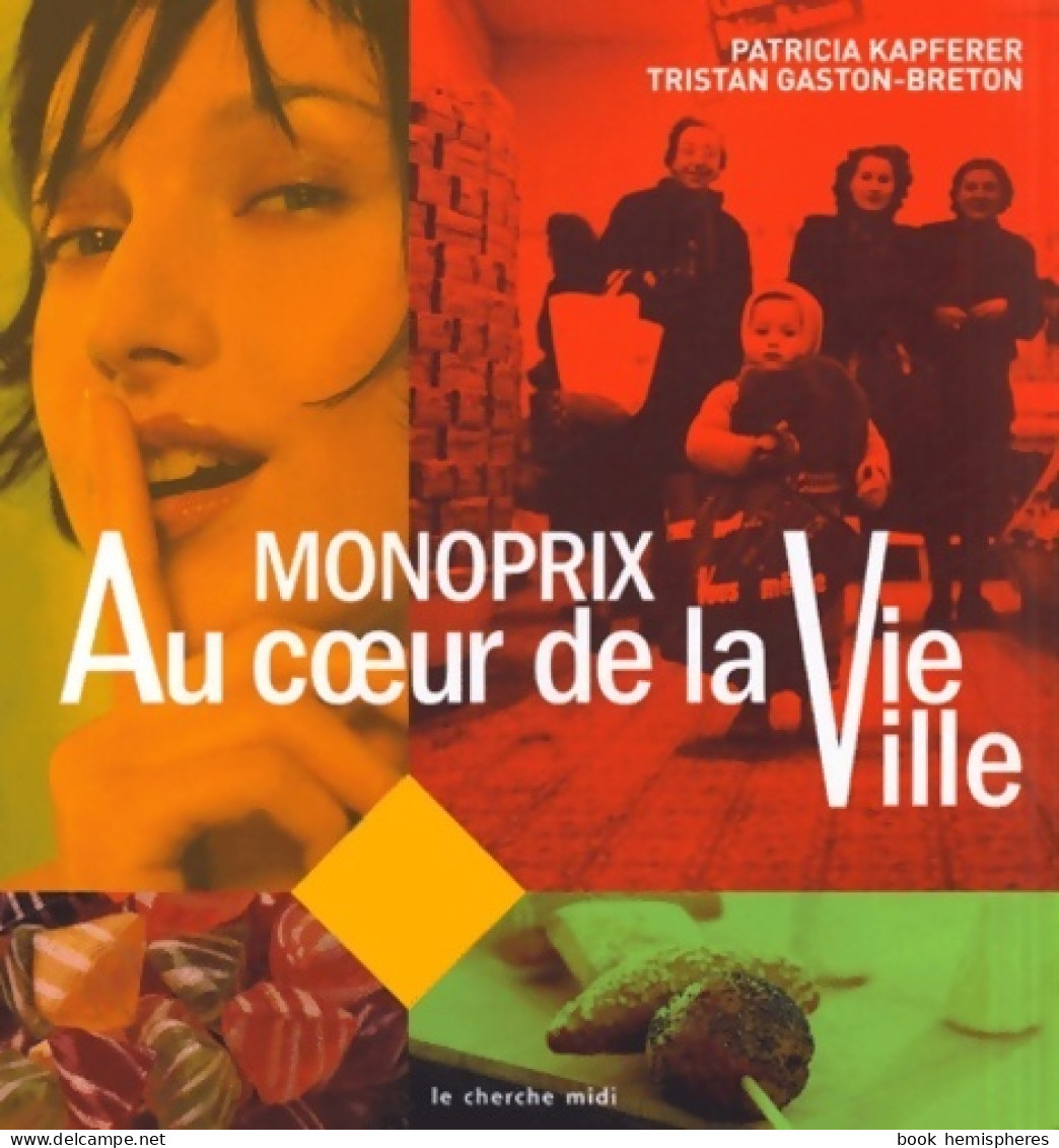 Monoprix (2003) De Patricia Kapferer - Economie