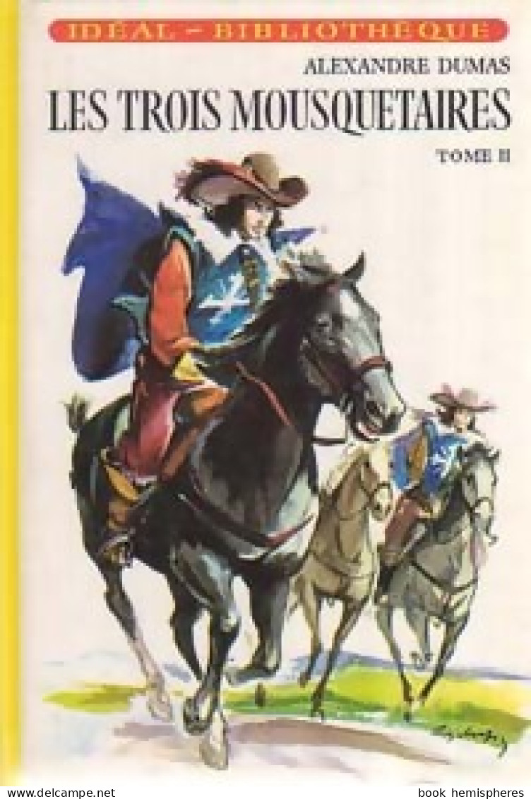 Les Trois Mousquetaires Tome II (1975) De Alexandre Dumas - Other & Unclassified