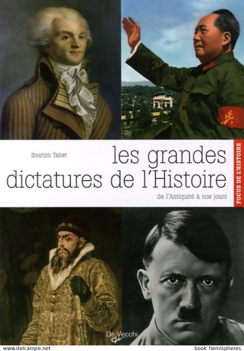 Les Grandes Dictatures De L'Histoire (2006) De Ibrahim Tabet - Histoire