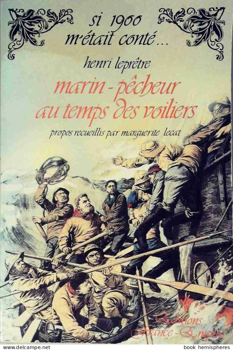 Marin-pêcheur Au Temps Des Voiliers (1984) De Henri Leprêtre - Andere & Zonder Classificatie