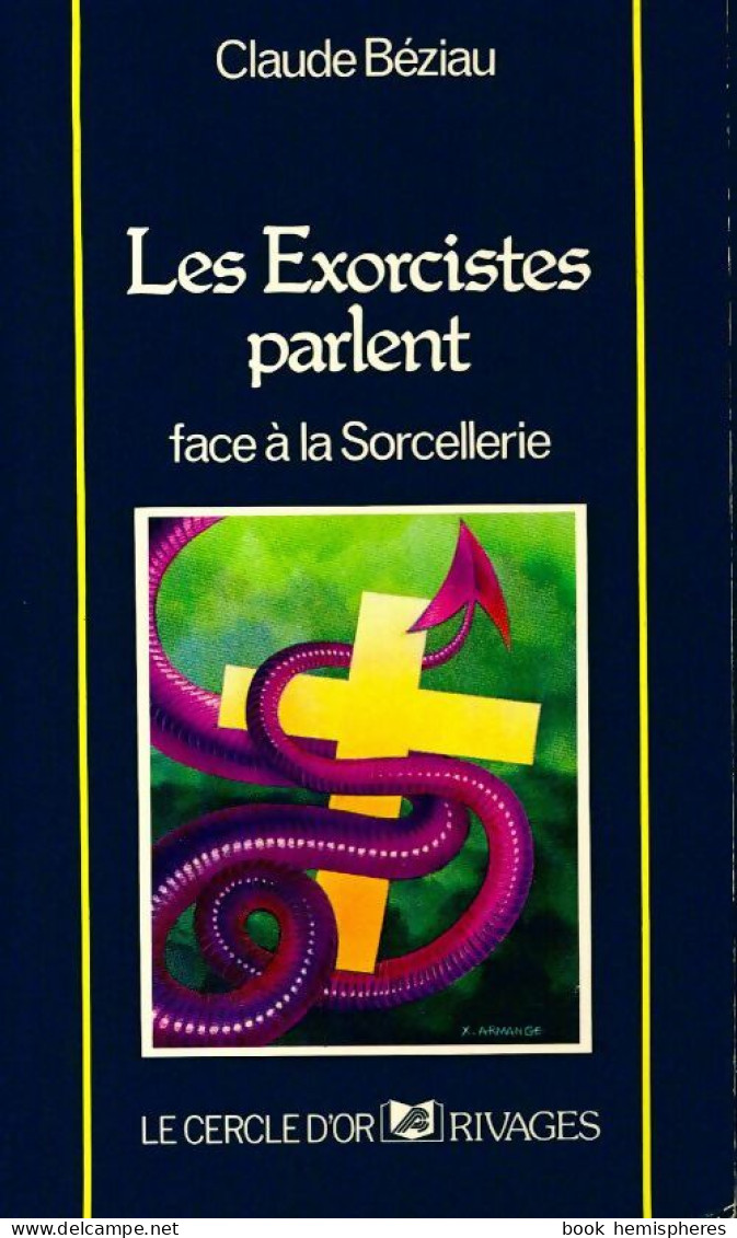 Les Exorcistes Parlent (1978) De Claude Béziau - Esotérisme