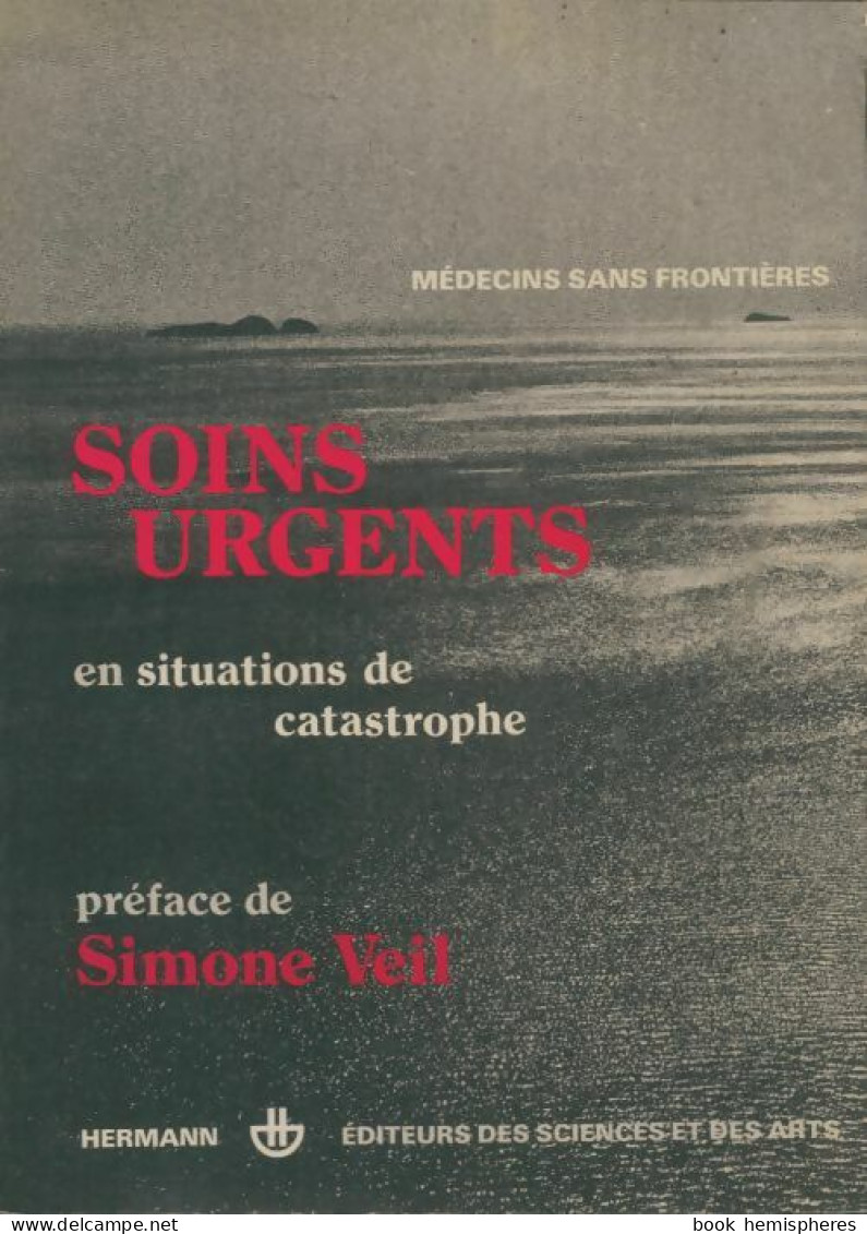 Soins Urgents En Situations De Catastrophe (1979) De Collectif - Wissenschaft