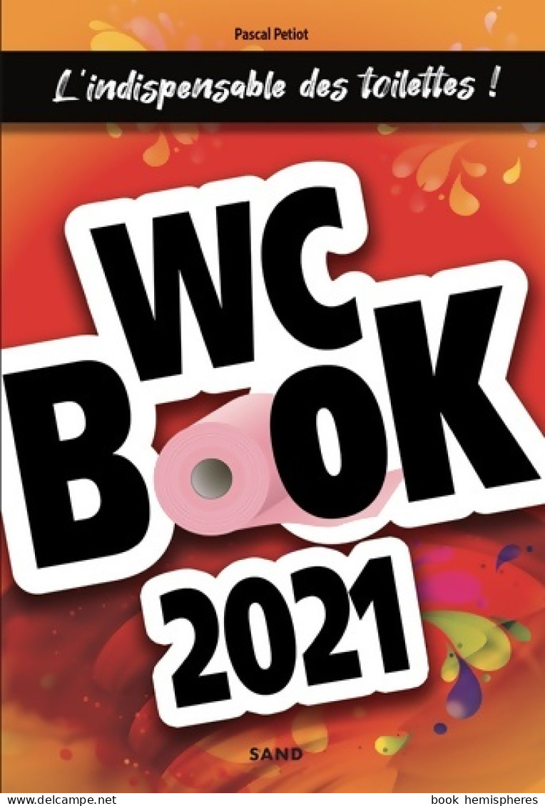 Wc Book 2021 (2020) De Pascal Petiot - Humour