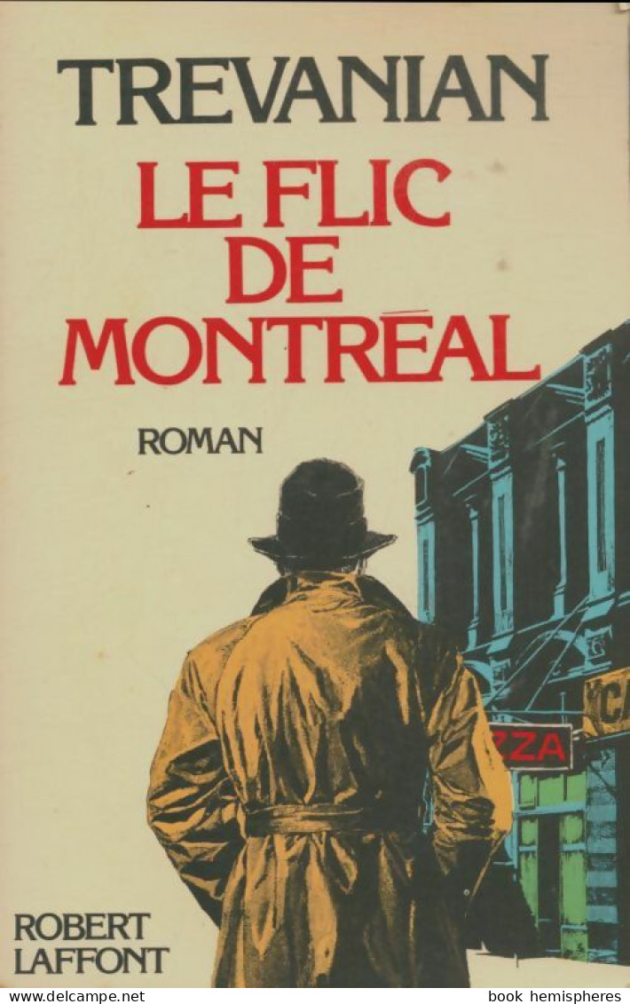 Le Flic De Montréal (1979) De Trevanian - Other & Unclassified