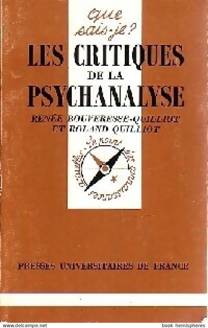 Les Critiques De La Psychanalyse (1992) De Renée Quillot - Psychology/Philosophy